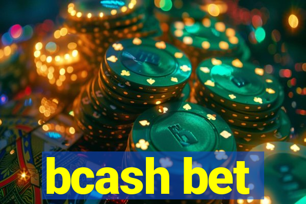 bcash bet